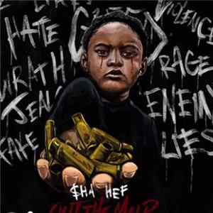 $ha Hef - Out The Mud Mp3