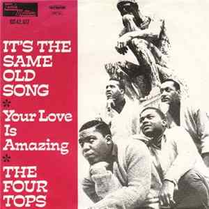 Four Tops - It's The Same Old Song Mp3