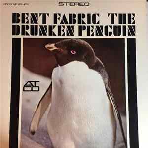 Bent Fabric - The Drunken Penguin Mp3
