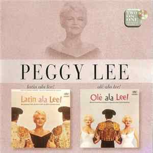 Peggy Lee - Latin Ala Lee ! / Olé Ala Lee ! Mp3