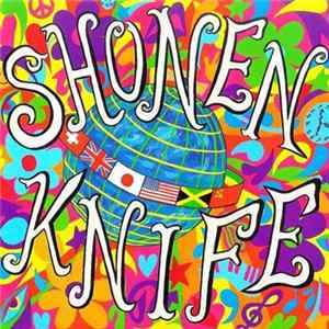 Shonen Knife - Shonen Knife Mp3