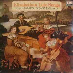 James Bowman - Elizabethan Lute Songs Mp3