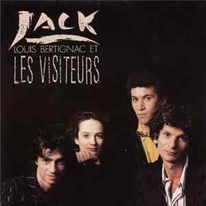 Louis Bertignac Et Les Visiteurs - Jack Mp3