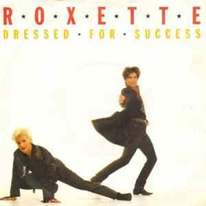 Roxette - Dressed For Success Mp3