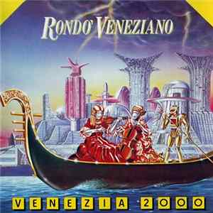 Rondo' Veneziano - Venezia 2000 Mp3
