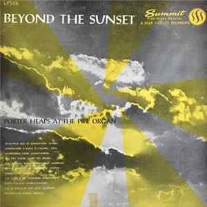 Porter Heaps - Beyond The Sunset Mp3