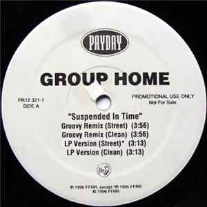 Group Home - Suspended In Time / Tha Realness Mp3