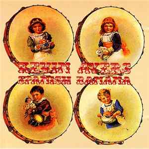 Kevin Ayers - Spanish Banana Mp3