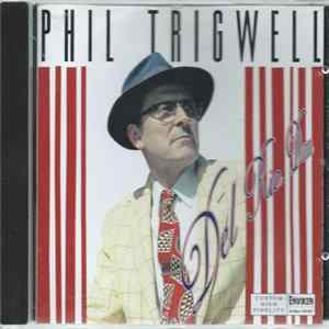 Phil Trigwell - Del Rio Dan Mp3