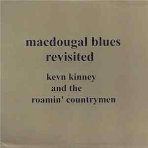 Kevn Kinney And The Roamin' Countrymen - Macdougal Blues Revisited Mp3
