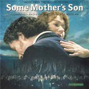 Bill Whelan - Some Mother's Son - Original Motion Picture Soundtrack Mp3