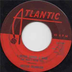 Aretha Franklin - I Never Loved A Man (The Way I Love You) Mp3