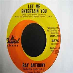 Ray Anthony - Let Me Entertain You Mp3