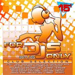 Various - For DJs Only 2011/05 - Club Selection Mp3