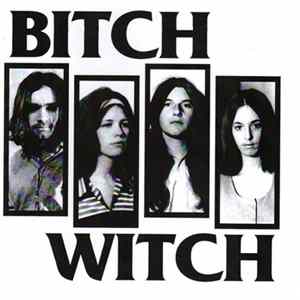 Bitch Witch - Bitch Witch Mp3