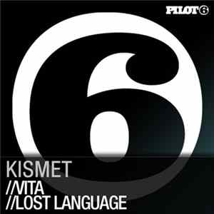 Kismet - Vita / Lost Language Mp3