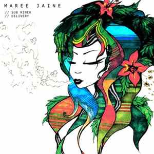 Maree Jaine - Sub Miner / Delivery Mp3