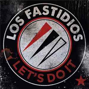 Los Fastidios - Let's Do It Mp3