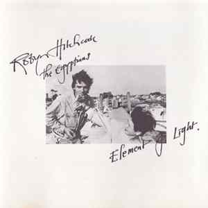 Robyn Hitchcock & The Egyptians - Element Of Light Mp3
