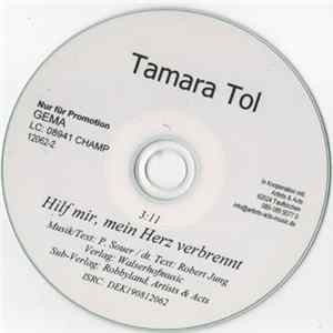 Tamara Tol - Hilf Mir, Mein Herz Verbrennt Mp3