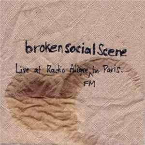 Broken Social Scene - Live At Radio Aligre FM In Paris Mp3