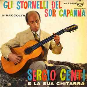Sergio Centi - Gli Stornelli Del Sor Capanna - 2ª Raccolta Mp3