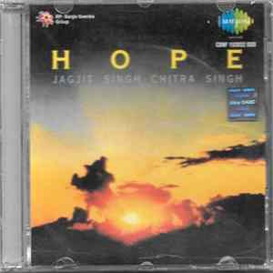Jagjit Singh Chitra Singh - Hope Mp3