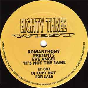 Romanthony Presents Eve Angel - It's Not The Same Mp3
