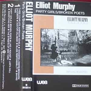 Elliott Murphy - Party Girls / Broken Poets Mp3
