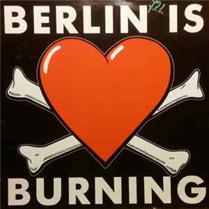 Bernie Rufer - Berlin is burning Mp3