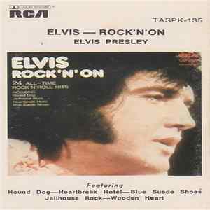 Elvis Presley - Elvis - Rock 'N' On Mp3