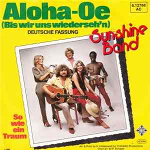 Sunshine Band - Aloha-Oe (Bis Wir Uns Wiederseh'n) Mp3