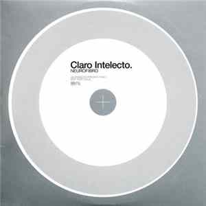 Claro Intelecto - Neurofibro Mp3
