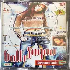 Balli Sagoo - Dewana Remix (Vol: 1) Mp3