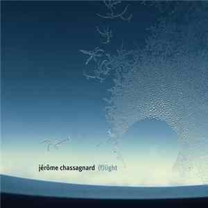 Jérôme Chassagnard - (F)light Mp3