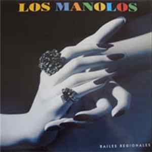 Los Manolos - Bailes Regionales Mp3