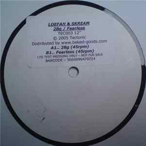Loefah & Skream - 28g / Fearless Mp3