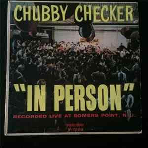 Chubby Checker - Chubby Checker "In Person" Mp3