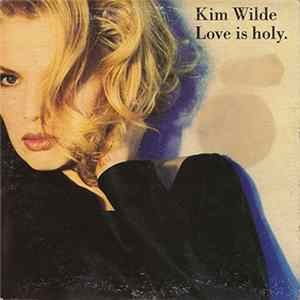 Kim Wilde - Love Is Holy Mp3