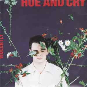 Hue And Cry - Violently Mp3