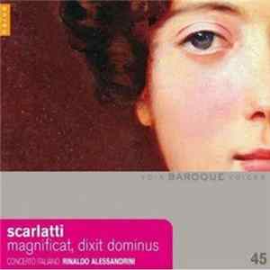Scarlatti, Concerto Italiano, Rinaldo Alessandrini - Magnificat, Dixit Dominus Mp3