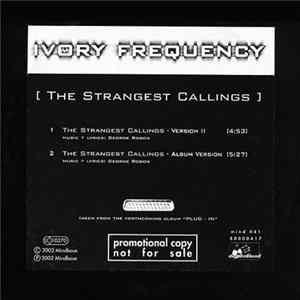 Ivory Frequency - The Strangest Callings Mp3