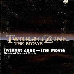 Jerry Goldsmith - Twilight Zone - The Movie (Original Sound Track) Mp3