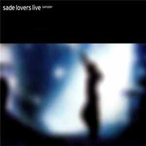 Sade - Lovers Live Sampler Mp3