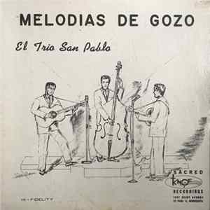 El Trio San Pablo - Melodies De Gozo Mp3