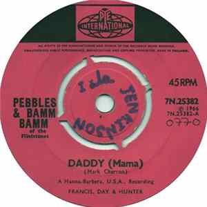 Pebbles & Bamm-Bamm - Daddy (Mama) Mp3