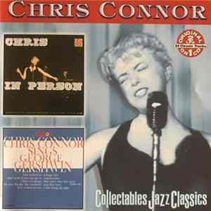 Chris Connor - Chris In Person / Chris Connor Sings George Gershwin Mp3