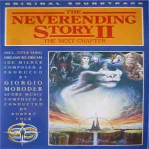 Giorgio Moroder / Robert Folk - The Neverending Story II (The Next Chapter) Mp3