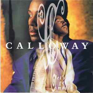 Calloway - Let's Get Smooth Mp3