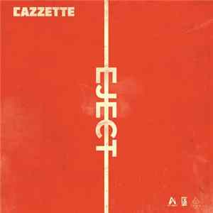 Cazzette - Eject Mp3